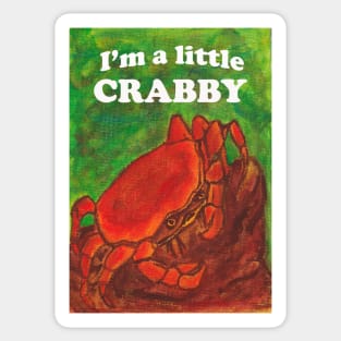 I'm a little crabby Sticker